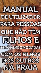 Inês Herédia Instagram - Estava uma criança no toldo do lado a fazer uma birra, os pais muito calmamente a tentarem resolver a situação. A praia inteira pára e olha como se estivesse no cinema 🙄 Solidariedade com aqueles pais 😂🙌🏼