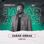 Jabar Abbas Instagram - Tonight performing live in Lahore #teamjabarabbas