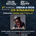 Jack Broadbent Instagram – Keeping the Blues Alive 3rd Annual Stream-A-Thon, hosted by Joe Bonamassa, takes place on Sunday, May 1st @ 3PM ET!

Get more info & donate at https://bit.ly/streamathon2022