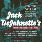Jack DeJohnette Instagram - ShapeShifter Plus co-presents with @bardavonpresents Presents: Jack DeJohnette's Tribute to Miles Davis & More... featuring Vernon Reid, Don Byron, Will Calhoun, George Colligan, Matthew Garrison, & Luisito Quintero PLUS very special guests to be announced August 7th! This memorable event will happen at Ulster Performing Arts Center in Kingston, NY on August 9th, 2023 at 7:30 pm. ShapeShifter Plus Members get early access to ticket sales starting TODAY! Call the Bardavon Presents box office to get your tickets at (845)-339-6088 Public sale starts on Thursday, May 25th at 11 am #shapeshifterplus #ss+ #nycnonprofit #nonprofit #jazzmusic #jazz #garrisonjazz #brooklyn #garrisonjazz #jazz #bass #bassist #mattgarrisonapp #fodera #foderaguitars #foderabasses #foderaartist #epifani #jackdejohnette #SABIANCymbals #SABIANFamily #PlayYourWay #terenceblanchard #vernonreid #donbyron #willcalhoun #georgecolligan #luisitoquintero