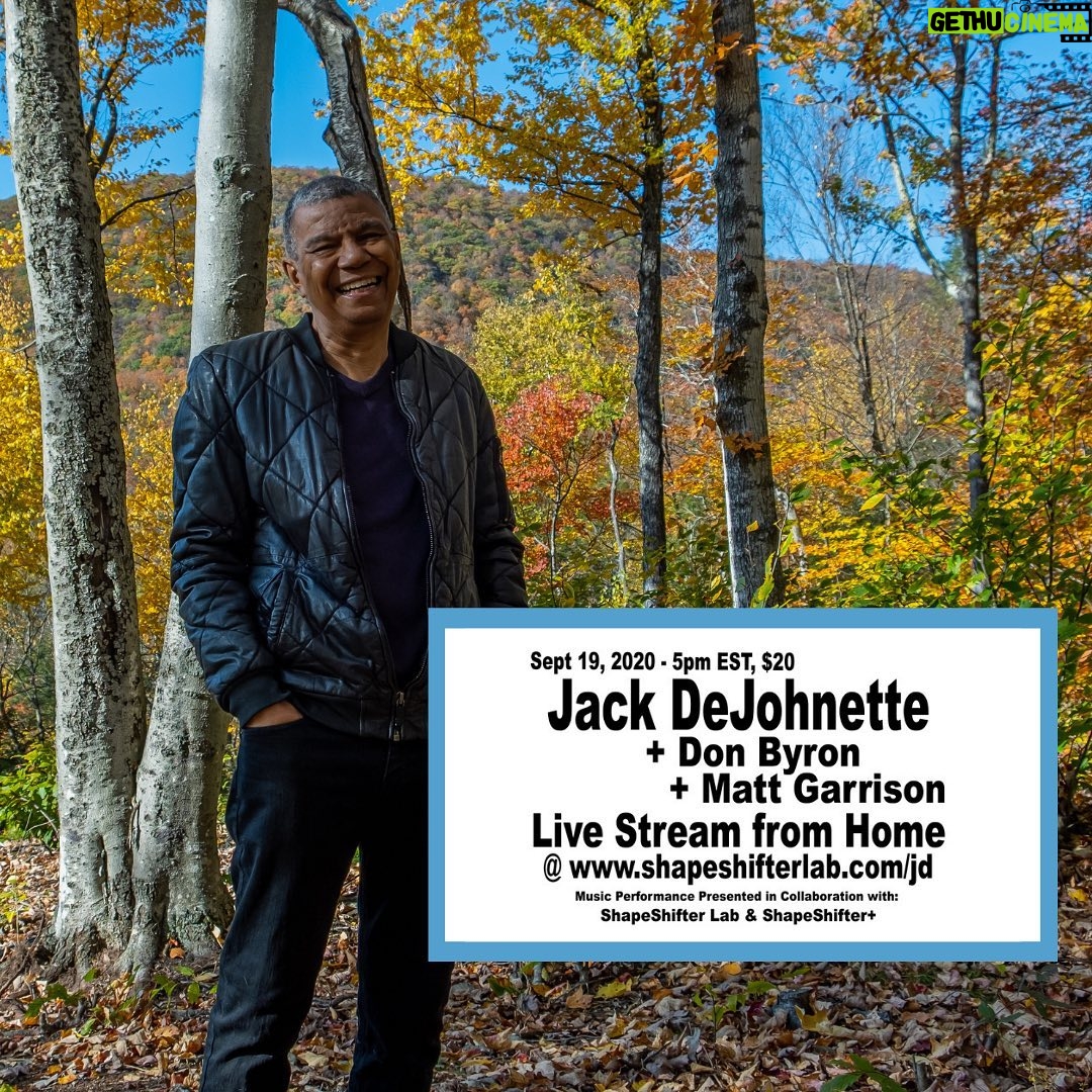 Jack DeJohnette - 1.1K Likes - PAID LIVE STREAM PERFORMANCE @ the link in the bio!
SATURDAY, SEPTEMBER 19 2020 5PM US EST (NY TIME)
JACK DEJOHNETTE - DRUMS, CYMBALS
DON BYRON - REEDS
MATT GARRISON - BASS, ELECTRONICS
LIVE STREAM ACCESS: $20
PRESENTED BY SHAPESHIFTER LAB & SHAPESHIFTER+ (501c3)
ShapeShifter Lab is taking its live streams on the road and presenting a very important event
from Jack and Lydia DeJohnette’s home. After finding ways to abide by rigorous safety measures we all decided to give it a firm go ahead.
We’re all very excited about making music together again. Furthermore very excited about the possibilities of making this a regular series depending on audience participation.
If you come out in force, we will as well!
All proceeds from SHAPESHIFTER LAB’S portion of this production will be allocated towards
SHAPESHIFTER+ (501c3) in order to expand these live stream operations as well as presenting
more Covid-19 safe presentations at SHAPESHIFTER LAB.