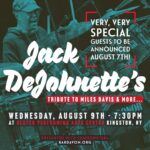 Jack DeJohnette Instagram - ShapeShifter Plus co-presents with @bardavonpresents Presents: Jack DeJohnette's Tribute to Miles Davis & More... featuring Vernon Reid, Don Byron, Will Calhoun, George Colligan, Matthew Garrison, & Luisito Quintero PLUS very special guests to be announced August 7th! This memorable event will happen at Ulster Performing Arts Center in Kingston, NY on August 9th, 2023 at 7:30 pm. ShapeShifter Plus Members get early access to ticket sales starting TODAY! Call the Bardavon Presents box office to get your tickets at (845)-339-6088 Public sale starts on Thursday, May 25th at 11 am #shapeshifterplus #ss+ #nycnonprofit #nonprofit #jazzmusic #jazz #garrisonjazz #brooklyn #garrisonjazz #jazz #bass #bassist #mattgarrisonapp #fodera #foderaguitars #foderabasses #foderaartist #epifani #jackdejohnette #SABIANCymbals #SABIANFamily #PlayYourWay #terenceblanchard #vernonreid #donbyron #willcalhoun #georgecolligan #luisitoquintero