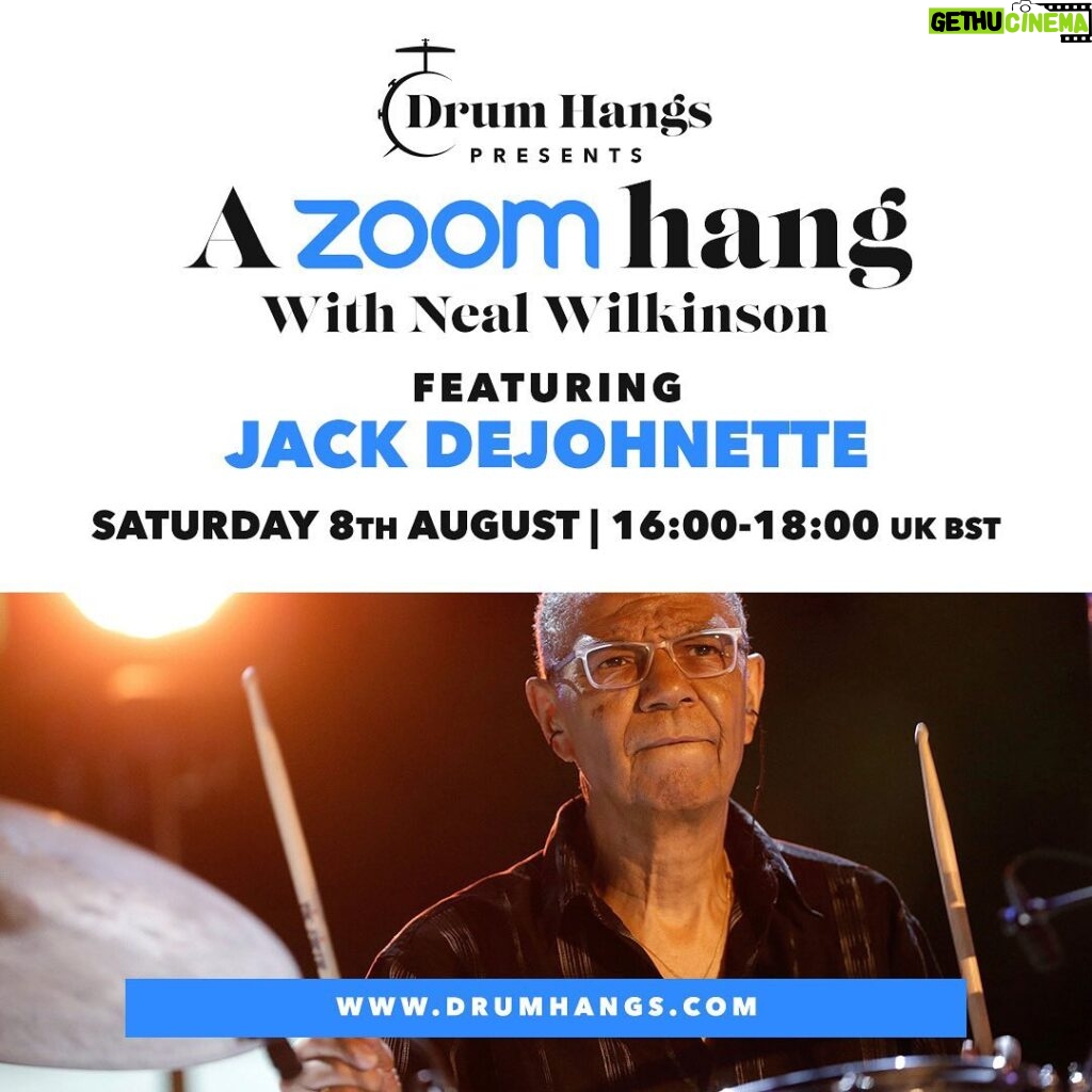 Jack DeJohnette Instagram - Join us tomorrow for a Drum Hang I’m doing with Neal Wilkinson. Entry fee is £25 and the link to book is in my bio. Should be fun!