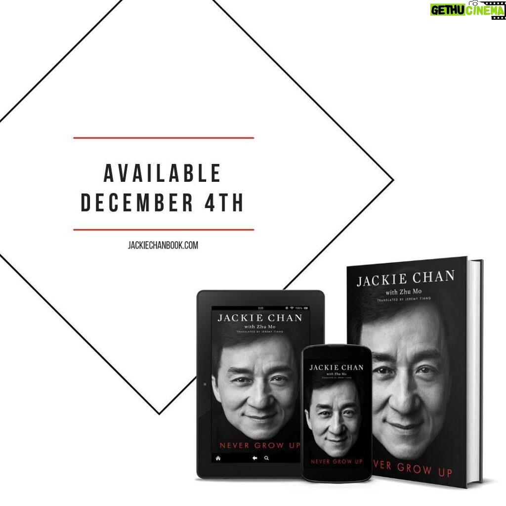 Jackie Chan Instagram - The English version of my book NEVER GROW UP is available in the U.S. ‪on December 4th‬! http://jackiechanbook.com/