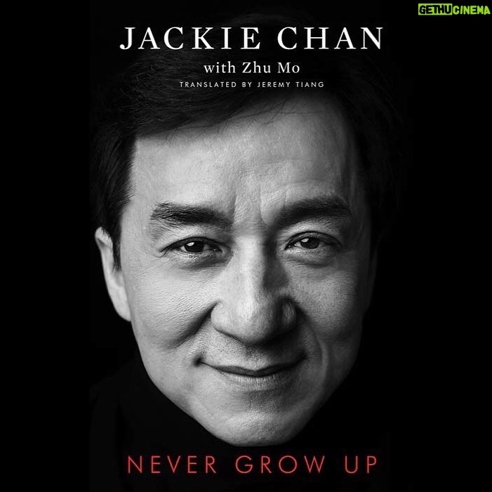 Jackie Chan Instagram - I’m so excited because the English version of my memoir is coming in November! ...”Never Grow Up”...