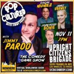 Janet Varney Instagram – TOMORROW!!
@popculturedgame LOOK AT THIS LINEUP! @oscarnunezla @thejvclub @johnrossbowie & @blainecapatch! A few tickets may be left at the door! You can also stream it online @nowherecomedy