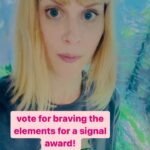 Janet Varney Instagram - Help #bravingtheelements win! @signalawards link in my bio!