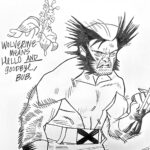 Jason Latour Instagram – “Wolverine means hello and goodbye, Bub.” — A rare convention sketch I did at @comicconhnl. Mahalo, Hawaii. Had a blast. Appreciate you all so much.
Join my NEWSLETTER at the link in bio. #wolverine #comics #comicbook #comicart #logan #hawaii #honolulu #aloha #mahalo #sketch