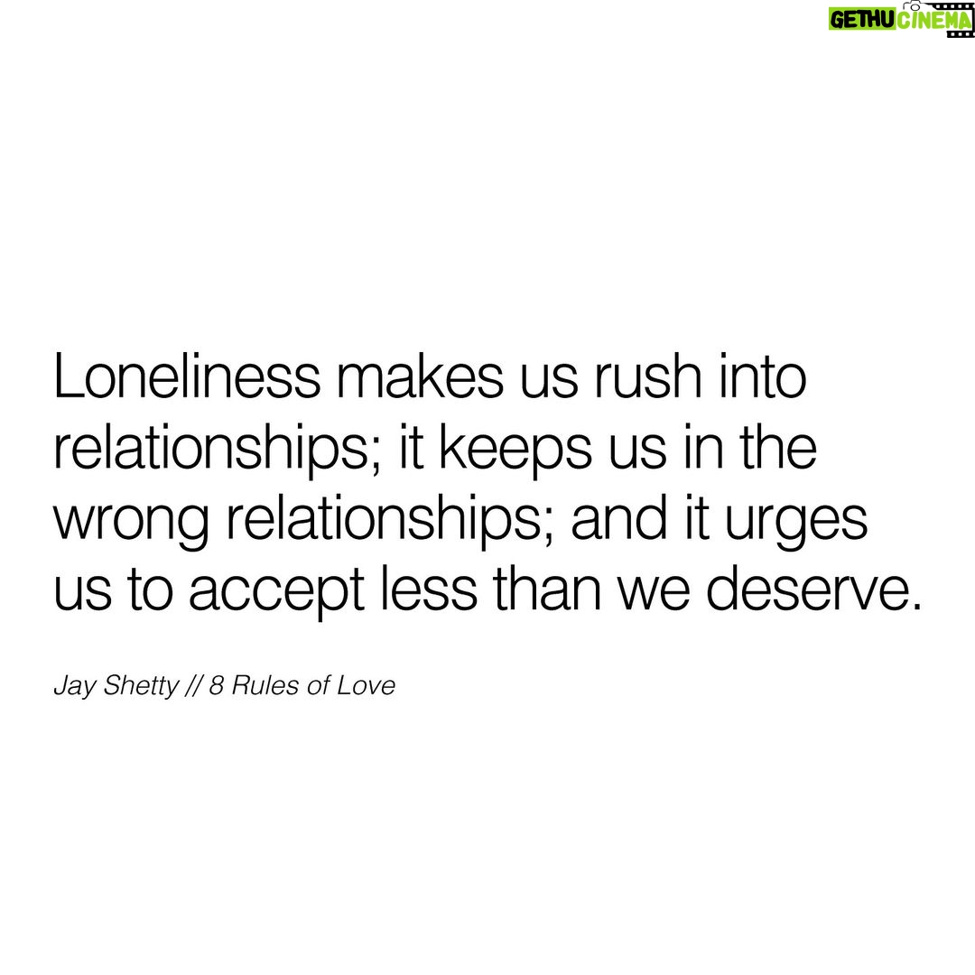 Jay Shetty - 283.7K Likes - Leave a “YES” below if you agree👇 Don’t allow loneliness to cloud your judgment when it comes to relationships ❤️