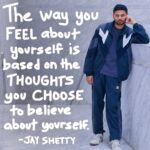 Jay Shetty Instagram - Leave a “YES” below if you agree👇 This is the most important choice we make. If you choose to repeat the thought that you’re not good enough, you will eventually believe that thought and it will become your reality.