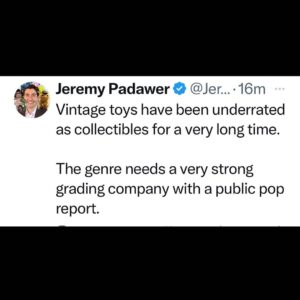 Jeremy Padawer Instagram - Do not sleep on vintage toys - both licensed and non licensed.  My strategy would be to buy high high grade (visually). The truth is that there hasn’t been a widely adopted grading company in this space… with very limited exceptions.