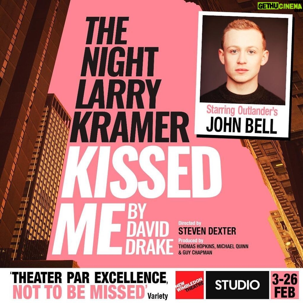 John Bell Instagram - 💥🎭 I am thrilled to announce that I will be making my stage debut in the London revival of David Drake’s ‘The Night Larry Kramer Kissed Me’ directed by @steven.dexter @gingerquiffmedia @newwimbtheatre @chloenelkinconsulting @make_anoise Tickets on sale now for February 2022! London, United Kingdom