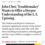 John Cho Instagram - My thanks to Abbey White at The Hollywood Reporter for an unexpectedly emotional conversation https://www.hollywoodreporter.com/lifestyle/arts/john-cho-troublemaker-la-riots-george-floyd-protests-1235099345/#recipient_hashed=71fae669f8a824b182b745a5991965539b0a8b86d922d8d59fecb8072462b91c