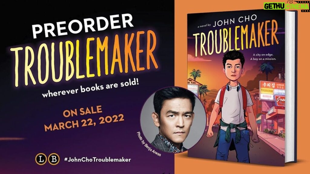 John Cho Instagram - I’ve written a middle grade novel! #JohnChoTroublemaker will be publishing March 2022 from @littlebrownyoungreaders! Preorder link in bio. And you can check out the cover reveal and an excerpt over at @entertainmentweekly