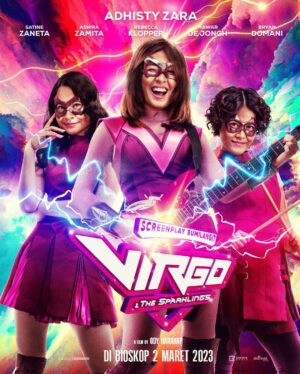 Joko Anwar Instagram - Inilah Official Poster Virgo and The Sparklings✨❤️‍🔥

Film Bumilangit Cinematic Universe terbaru, disutradarai oleh Ody C. Harahap. 

Dibintangi oleh @zaraadhsty, @satinezaneta, @ashirazamita, @rklopperr, @bryandomani_bd_, @mawar_eva, @indahkus_, @rchelcia dan masih banyak lagi.

"Menyelamatkan dunia bukan cuma hak orang dewasa", teman-teman mudaku, mari selamatin dunia dengan cara kita, nonton Virgo and The Sparklings 2 maret 2023 di bioskop kesayangan kita .💗

#VirgoandTheSparklings