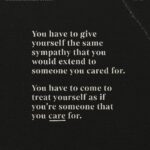 Jordan B. Peterson Instagram - You have to come to treat yourself as if you’re someone that you care for. Link in bio for tour tickets.