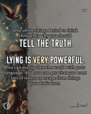 Jordan B. Peterson Instagram - Tell the Truth—Or, At Least, Don’t Lie.

You can’t trust yourself if you lie. And there will be times in your life when you have no one to turn to except yourself.