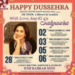 Juhi Babbar Instagram - What better day to announce than Dussehra! 🎆 We are thrilled to share that our play, ‘With Love, Aap Ki Saiyaara’ will be performing 5 amazing shows in and around London💕✨✨ Feeling Thankful Grateful Blessed 😇💫 Sending out warm wishes for a joyous and prosperous Dussehra celebration! 🙏🌟 #MyPlay #WithLoveAapKiSaiyaara #EkjuteTheatreGroup #UKtour #SaiyaaraInLondon #FiveShows #DussehraAnnouncement #LivePerformance #FestivalVibes #LondonEntertainment #DussehraFestivities #DussehraWishes #LondonEvents #PerformanceArt #LondonCulture #DussehraCelebration #StageLights #ExcitingTimes #TheatreMagic #DramaInLondon #StagePerformance #TheatreArts #LondonTheatre #TheatreLife #SpotlightOnStage #Jashn-e-Rekhta #TheBhavan #TheSweyneParkSchoolHall #WatermansArts #TheNehruCenter London, United Kingdom