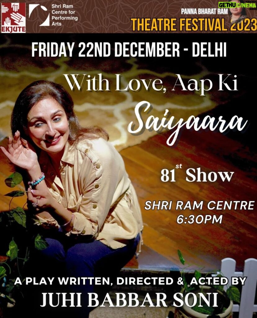 Juhi Babbar Instagram - Friday 22nd December, 6:30pm Performing at The Shri Ram Centre In the Panna Bharat Ram Theatre Fest. DILLI Walo Book Your Tickets NOW, on BookMyShow.com 🎟️ …..'𝑾𝒊𝒕𝒉 𝒍𝒐𝒗𝒆, 𝑨𝒂𝒑 𝑲𝒊 𝑺𝒂𝒊𝒚𝒂𝒂𝒓𝒂'🎭 Milte hain❤ #Ekjute #Myplay #withloveaapkisaiyaara #TheatreFest #LivePerformance #DelhiEvents #FridayFeeling #AapKiSaiyaara #StageMagic #BookYourTickets #TheatreLove #DelhiWalo #FridayNightLights #CulturalEvent #MustSee #EntertainmentBuzz #ExcitingTimes #DramaticEvening #EmotionalJourney #StagePresence #LoveForTheatre #Juhibabbarsoni