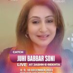 Juhi Babbar Instagram - Watch Juhi Babbar Soni LIVE at Jahn-e-Rekhta 2023! Ekjutes’s With Love, Aap Ki Saiyaara Saturday, 9th DEC | 1:00 PM Mehfil Khana Stage Step into the world Urdu adab and tahzeeb with Jashn-e-Rekhta and witness your favorite artists and speakers in action! @juuhithesoniibabbar @ekjutetheatregroup Jashn-e-Rekhta 2023 Co-Powered by @delhitourism_official 8-9-10 December 🎟 GET YOUR PASS 🔗 Link in bio Major Dhyan Chand National Stadium, Near India Gate. #play #juhibabbarsoni #performance #jashnerekhta #newdelhi