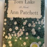 Julianna Margulies Instagram - Tom Lake by Ann Patchett. Just beautiful! It’s like loosing your best friend when you finish a book you love so much.