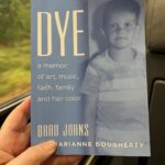 Justin Vivian Bond Instagram - @bradjohns333 was my colorist for years. He made me the blonde I am today. Of course we shared all kinds of stories while I was in his chair, but reading this memoir was really moving and inspiring. A wonderful side benefit was a journey through NYC from the 70s to the present. Also, what a great title for a memoir, DYE.