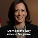 Kamala Harris Instagram - Today, Democrats won in Virginia and protected reproductive freedom. But make no mistake: Abortion and so many other fundamental freedoms are going to be on the ballot in 2024. That’s why we need you to join our campaign.