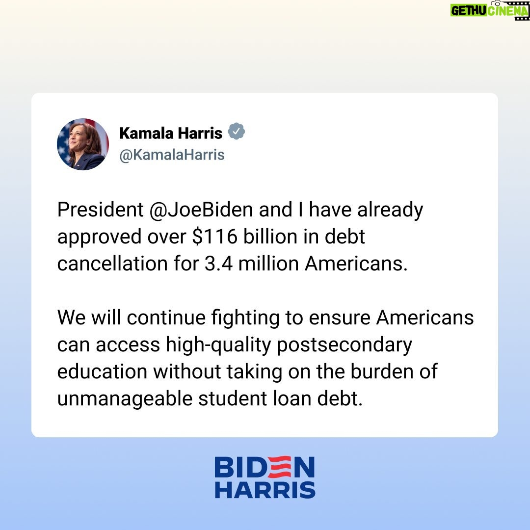 Kamala Harris Instagram - President Biden and I have already approved over $116 billion in debt cancellation for 3.4 million Americans.