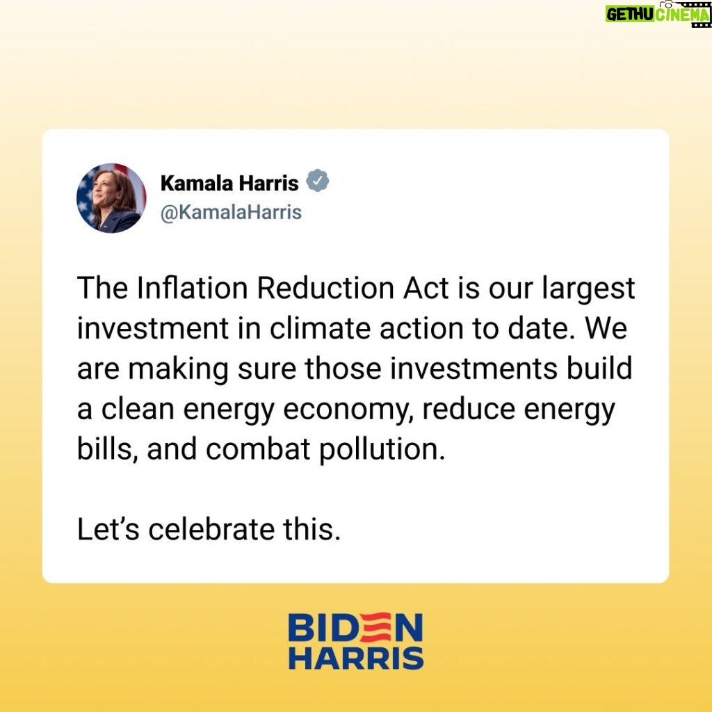 Kamala Harris Instagram - The Inflation Reduction Act is our largest investment in climate action to date.