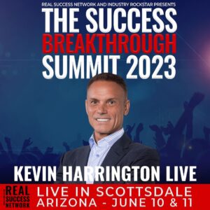 Kevin Harrington Instagram - I’ve got some cool news for you…… 

This is the first, most sought-after in-person, personal development event on the planet…

And it’s the stage where A-list speakers reveal their biggest secrets to creating MEANING, FREEDOM, AND WEALTH.

Les Brown…Myself…Forbes Riley…Sharon Lechter… 

It's all happening on June 10-11 👉 REAL Success is hosting The SUCCESS Breakthrough Summit 2023 in Arizona Phoenix, June 10-11

Get your TICKET here now >>> http://realsummits.com/kevin OR 🔗 @realkevinharrington and @realsuccessnet 

LET'S GO!!

#REALSuccess #REALSummit #globalcommunity #businessadvice #successmindset #motivation #2023Goals