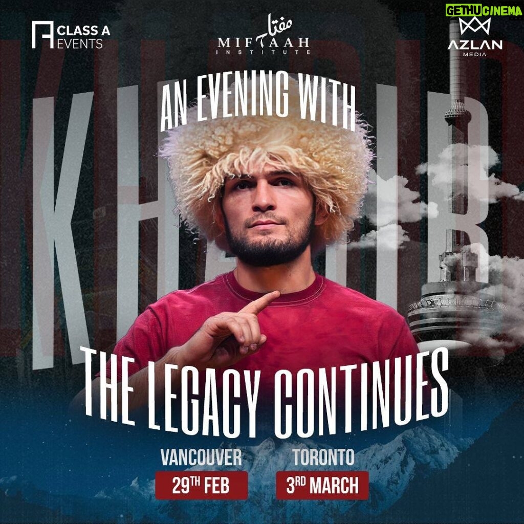 Khabib Nurmagomedov Instagram - 🇨🇦 ✈️ Canada, the countdown begins! ⏰ Join me as ‘The Legacy Continues’ with two exclusive events coming your way, brought to you by @miftaah.institute and @class.a.events 📍🗓 Vancouver, 29th February 📍🗓 Toronto, 3rd March 🎙 Exclusive Interview 🗣 Q & A 🤝 Meet And Greet Book Now : Miftaah.org/khabib