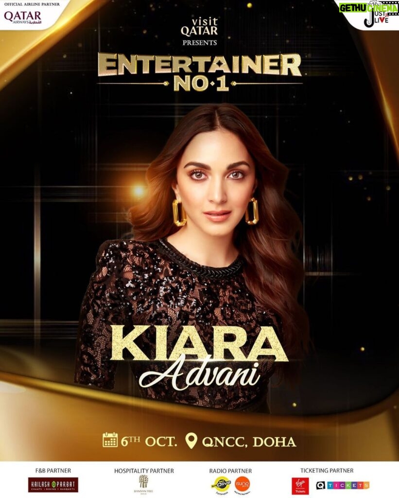 Kiara Advani Instagram - Lights, camera, action! For the first time in history, we're bringing the Bollywood magic to Qatar. Join me for a night of glamour, music, and celebration at #EntertainerNo1 🌟🌠 Experience an unforgettable night of entertainment and Bollywood magic at @visitqatar presents #EntertainerNo1, an exciting initiative by Jjust LIVE✨ on 6th October at QNCC, Doha Get your tickets NOW! @jjustliveofficial @qatarairways @radioolive.qa @virginmegastoretickets @qtickets_qtr @qatarcalendar @radiosuno @jackkybhagnani @shyamc26 @iloveqatar @lovindoha @qatarliving @banyantreedoha @kailashparbatdoha #JjustLive #EntertainerNo1 #Qatar #Doha #BollywoodNight #BollywoodMagic #QatarEvent2023 #FirstTimeInQatar #VisitQatar