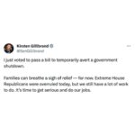 Kirsten Gillibrand Instagram - I just voted to pass a bill to temporarily avert a government shutdown. Families can breathe a sigh of relief — for now. Extreme House Republicans were overruled today, but we still have a lot of work to do. It’s time to get serious and do our jobs.