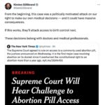 Kirsten Gillibrand Instagram - From the beginning, this case was a politically motivated attack on our right to make our own medical decisions — and it could have massive consequences. If this works, they'll attack access to birth control next. These decisions belong with doctors and medical professionals.