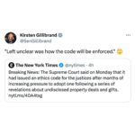 Kirsten Gillibrand Instagram - If the Supreme Court really wants to prove that they can be held accountable just like every other jurist in this country, then they need a real, ENFORCEABLE code of ethics. We need to pass the Supreme Court Ethics, Recusal, and Transparency Act.