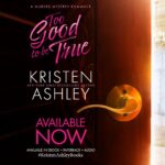 Kristen Ashley Instagram - The wait is finally over! TOO GOOD TO BE TRUE is Out Now, EVERYWHERE! Are you reading this murder mystery romance on this spooky day? Not only do you get Ian and Daphne's story, you get the story of Duncroft House which gives off its own main character vibes! Grab your copy today (link in bio) and see if you can figure out the whodunit! [Donna] Rock On! #kristenashley #KristenAshleyBooks #MurderMysteryRomance