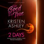 Kristen Ashley Instagram - The wait is almost over! TOO GOOD TO BE TRUE releases October 31st! Pre-Order your copy today (link in bio)[Donna] Rock On! #kristenashley #KristenAshleyBooks #MurderMysteryRomance