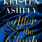 Kristen Ashley Instagram - Happy 2024 friends! If you haven't started the River Rain series or if you have a friend who needs to start, now's your chance! AFTER THE CLIMB is a Kindle Deal of the Day today! For today only, in the US and Canada you can grab an ebook copy of the book that started it all! [Donna] Hit the River Rain Series link in bio to grab your copy of AFTER THE CLIMB today! Rock On! #KristenAshley #KristenAshleyBooks #RiverRainSeries #BlueBoxPress #Romance