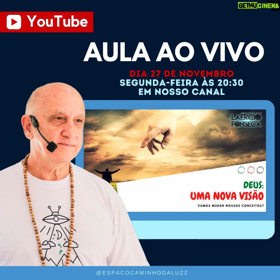 Laércio Fonseca Instagram - Olá pessoal, passando para lembrar que hoje tem conteúdo INÉDITO em nosso canal :) Espertamos por vocês!!! Ajude-nos a passar a mensagem para mais pessoas, envie para quem você acredita que gostará de assistir também😉 #espiritualidade #amor #autoconhecimento #paz #deus #gratidao #medita #espiritismo #energia #sabedoria #positividade #fe #felicidade #vida #magia #universo #terapiaholistica #despertar #prosperidade #luz #consciencia #ufologia #laerciofonseca #espacocaminhodaluz #youtube