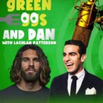 Lachlan Patterson Instagram – On today’s #greeneggsanddan, comedian Lachlan Patterson (Jokes to Make Love to, Dark White, Live from Venice) and I discuss the downsides of looking like Antonio Banderas, going on Shark Tank with products that already exist, and why kids” food should be branded for adults. Link in bio!

Restaurants Mentioned:
Tire Shop (@tireshoptaqueria)
Hy’s Steak House (@hyssteakhouse)
McDonalds (@mcdonalds)
Chipotle (@chipotle)