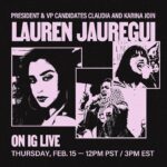 Lauren Jauregui Instagram – 🚨Special IG Live 🚨 

🔥 Join @laurenjauregui ,Claudia and Karina in conversation on the 2024 elections, the vote socialist 2024 campaign and more. 

📻 Tune in tomorrow, Thursday, February 15th at 12PM PST/ 3PM EST.
