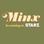 Lennon Parham Instagram - More schwingles and dingles coming your way cause MINX is moving to STARZ!! So excited for you to see this beautiful hilarious second season and for a new crop of folks to meet the Bottom Dollar Crew!