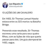 Leonardo Siqueira Instagram - No mundo em que ter sucesso é ser famoso por dancinha no TikTok. Ou que muitos desistiram de SER e preferem apenas TER, quais valores você vive pra si? Quais valores você quer passar para a sua família? 13 LIÇÕES DE UM CAVALEIRO é um guia pra quem quer viver uma vida de verdade!
