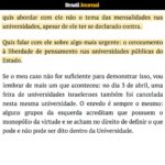 Leonardo Siqueira Instagram - Meu artigo no @braziljournal. A ciência, algo que é feito diariamente na Unicamp, não teme o contraditório; ela o encara como uma oportunidade para questionar, aprender e evoluir. Por que que esses “ativistas” da Unicamp têm tanto medo do debate?