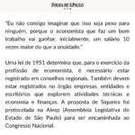 Leonardo Siqueira Instagram - Atenção aos economistas que pagam Corecon a contragosto. Pedimos o fim da exigência do Corecon!