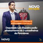 Leonardo Siqueira Instagram - Não aceitaremos a captura política da Petrobras! O nosso deputado estadual @leosiqueirabr entrou com uma ação contra nomeações irregulares no conselho da Petrobras. Ele exige o afastamento de três conselheiros devido a violações do estatuto da maior petrolífera da América Latina. Essas nomeações ignoraram o processo de headhunters e tiveram pareceres desfavoráveis de órgãos competentes. Além disso, algumas delas apresentam conflitos de interesses, com filiações partidárias e cargos governamentais sem respeitar as quarentenas exigidas. Não permitiremos a politização da Petrobras. Não permitiremos os erros de 2014, quando a empresa teve seu pior desempenho histórico, registrando um prejuízo de R$ 34 bilhões!