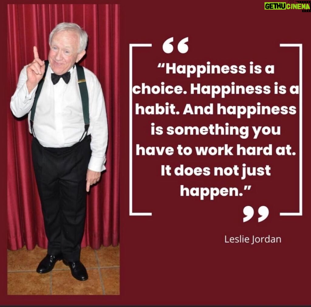 Leslie Jordan Instagram - He believed it and he lived it.