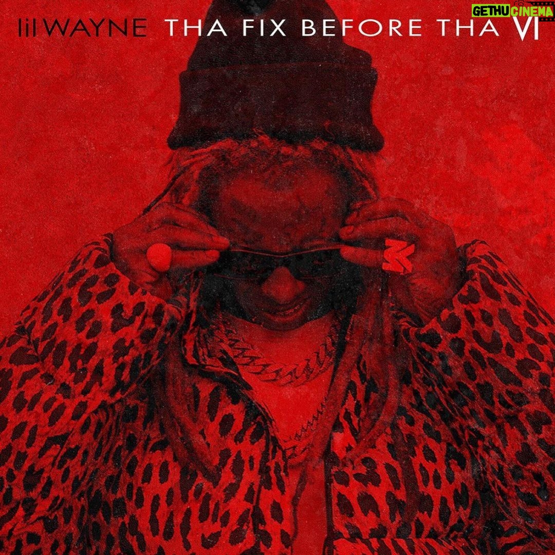 Lil Wayne - 296.8K Likes - Tha Fix Before Tha VI - 9/29
