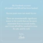Linda Evans Instagram - My Facebook account @LindaEvansOfficial has been hacked. Recent posts were not made by me. There are monumentally significant issues in the world that are far more important than my social media, and I trust all will be resolved in time. Be safe, and be well. 💛