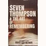 Lori Mae Hernandez Instagram - 🤎Seven Thompson and the Art of Remembering🤎 The amazing @gracewethor wrote a FANTASTIC book!! Full of life, music, and philosophy! I’m so glad that I got to be there to support! Everybody read it!! There will be a quiz!! 📚 #seventhompson #seventhompsonandtheartofremembering #gracewethor #grae #writer #bookstagram #book Barnes And Noble